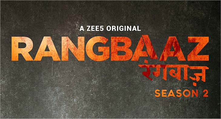 Zee5 Rangbaaz Season 2