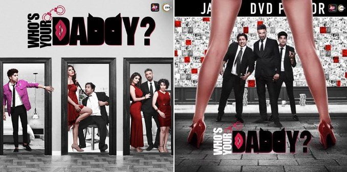 ALTBalaji & Zee5 Who's Your Daddy Release Date