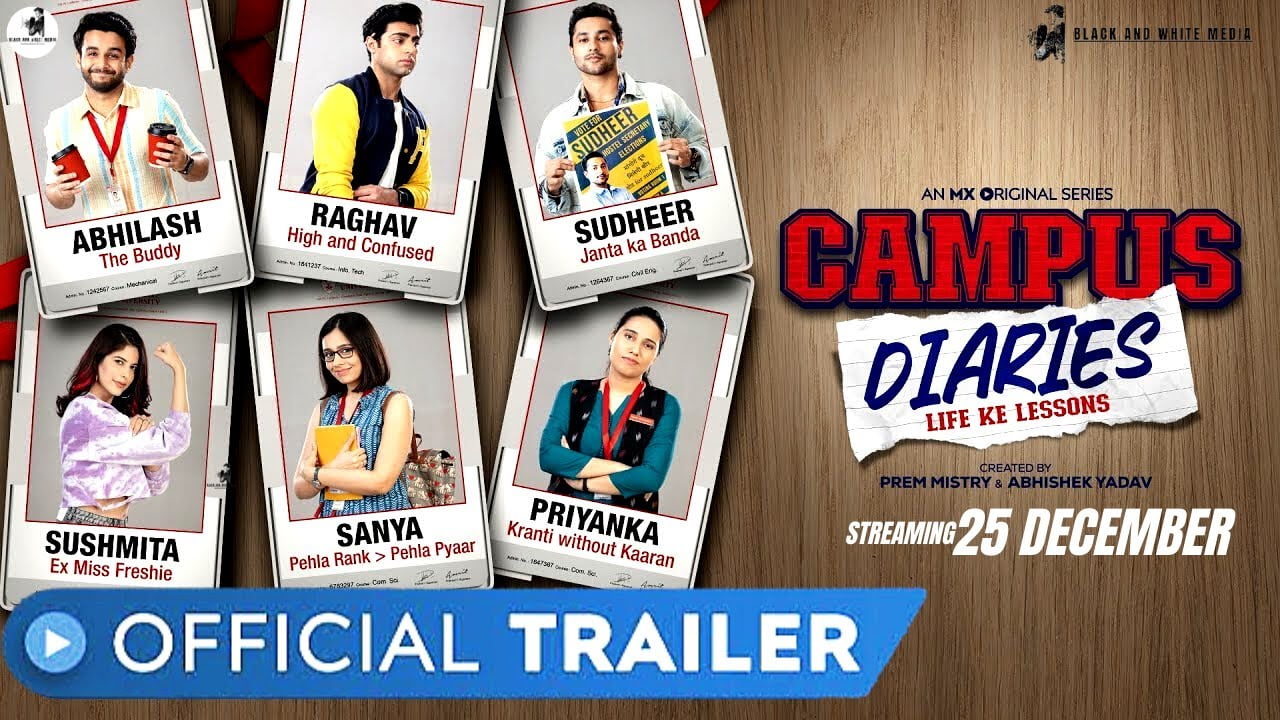 MX Player Campus Diaries