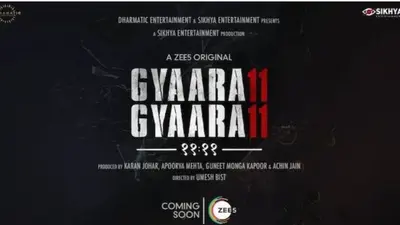 Gyaarah Gyaarah Release Date