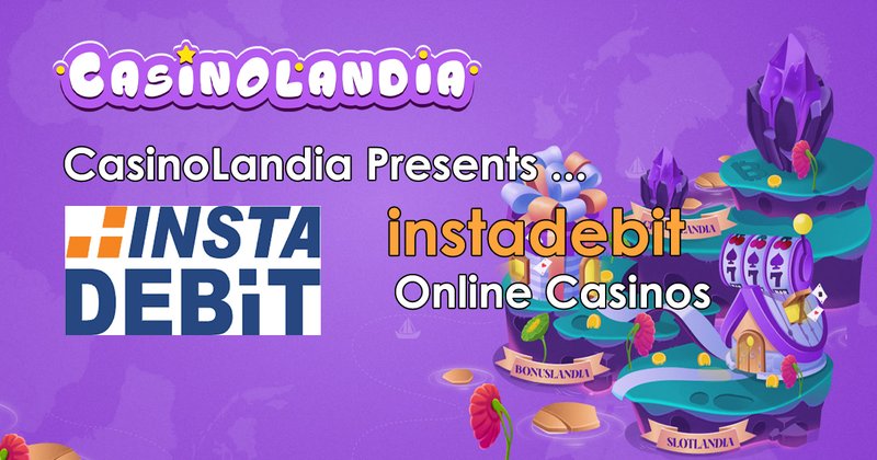 The GameWise Tips for Enjoying InstaDebit Casino Games